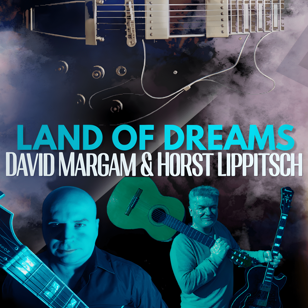 Land of Dreams David Margam and Horst Lippitsch